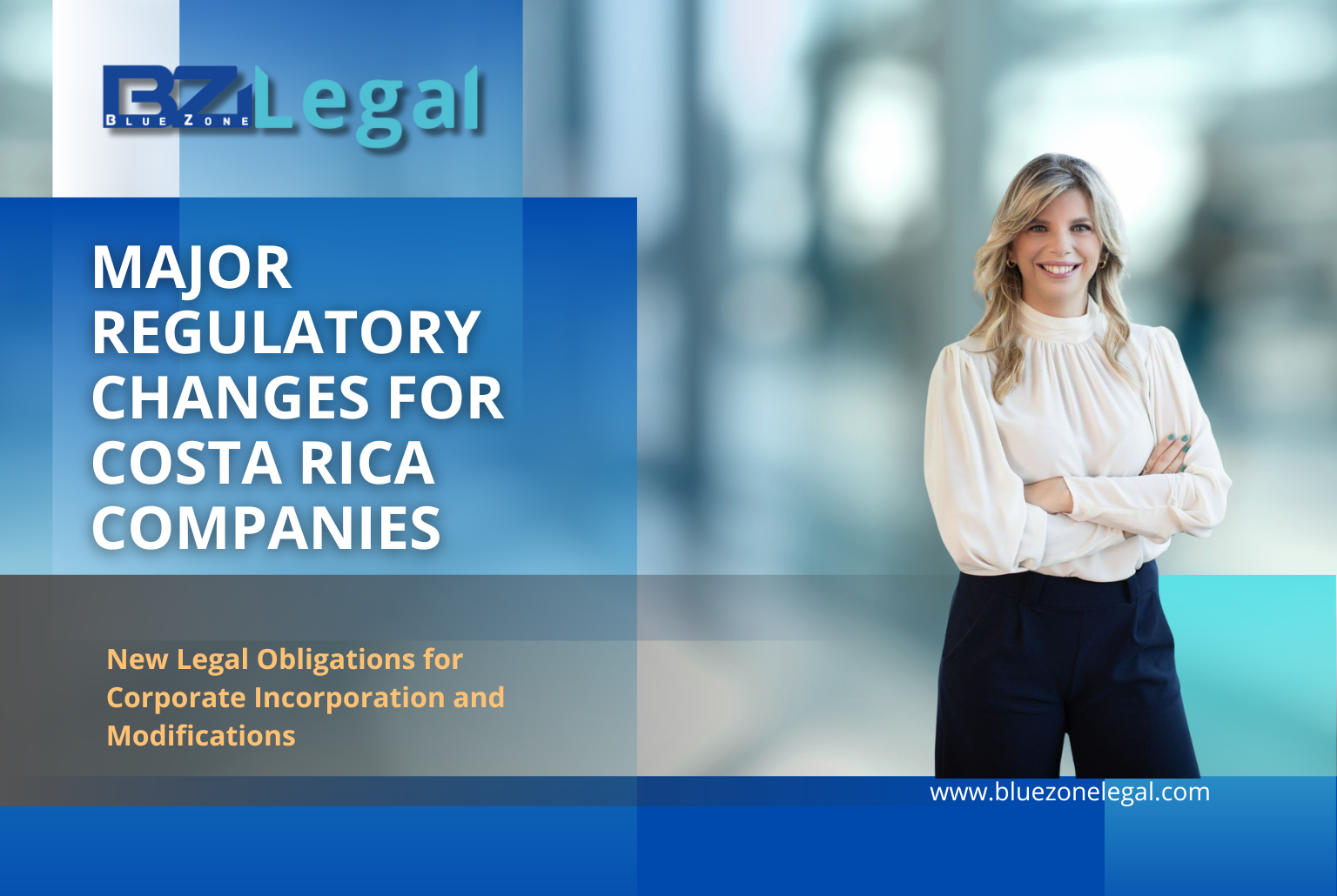 Major regulatory changes for Costa Rica companies